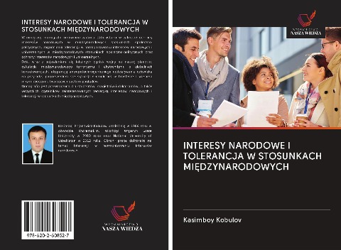 INTERESY NARODOWE I TOLERANCJA W STOSUNKACH MI¿DZYNARODOWYCH - Kasimboy Kobulov