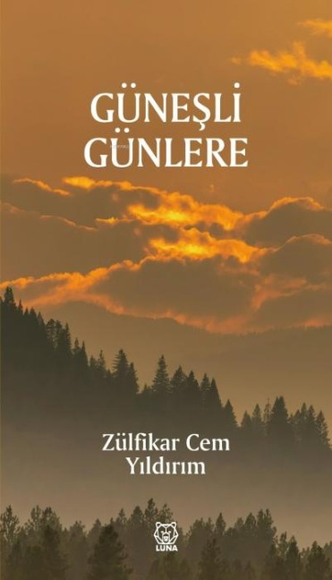 Günesli Günlere - Zülfikar Cem Yildirim
