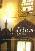 Cover-Bild zum Titel 'Islam and Bosnia' von 'Maya Shatzmiller'