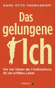 Cover-Bild zum Titel 'Das gelungene Ich' von 'Hans-Otto Thomashoff'