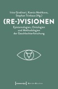 Cover-Bild zum Titel '(Re-)Visionen - Epistemologien, Ontologien und Methodologien der Geschlechterforschung' von ''