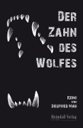 Cover-Bild zum Titel 'Der Zahn des Wolfes' von 'Siegfried Mau'