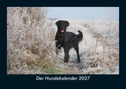 Cover-Bild zum Titel 'Der Hundekalender 2027 Fotokalender DIN A5' von 'Tobias Schmitt, Kevin Heber'