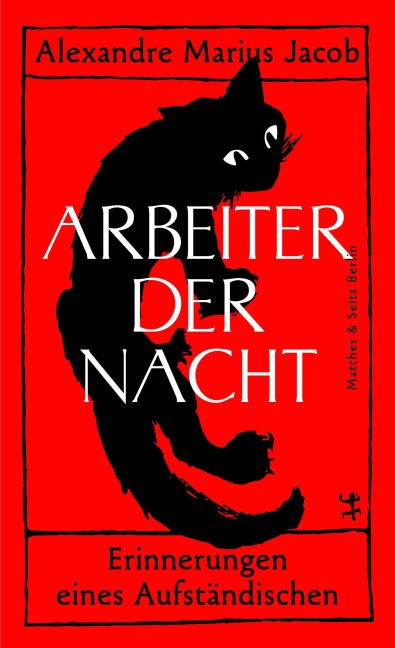 Arbeiter der Nacht - Alexandre Marius Jacob