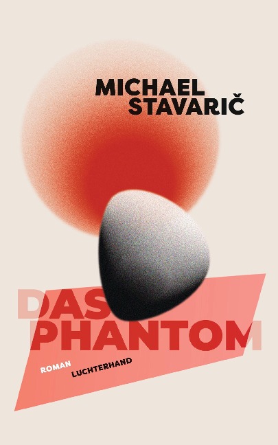 Das Phantom - Michael Stavaric