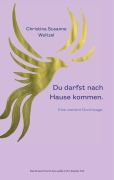 Cover-Bild zum Titel 'Du darfst nach Hause kommen.' von 'Christina Susanne Weitzel'