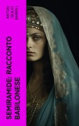 Cover-Bild zum Titel 'Semiramide: Racconto babilonese' von 'Anton Giulio Barrili'