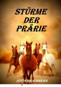 Cover-Bild zum Titel 'Stürme der Prärie' von 'Jutta Maschmeier'
