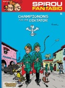 Cover-Bild zum Titel 'Spirou und Fantasio 05. Champignons für den Diktator' von 'Andre. Franquin'