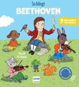 Cover-Bild zum Titel 'So klingt Beethoven - Klassik für Kinder' von 'Emilie Collet'