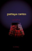 Cover-Bild zum Titel 'Pattaya-Cantos' von 'Norbert Schrey'