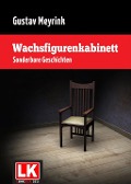 Cover-Bild zum Titel 'Wachsfigurenkabinett' von 'Gustav Meyrink'
