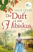 Cover-Bild zum Titel 'Der Duft von Hibiskus' von 'Julie Leuze'