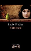 Cover-Bild zum Titel 'Hämatom' von 'Lucie Flebbe'