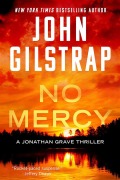 Cover-Bild zum Titel 'No Mercy' von 'John Gilstrap'