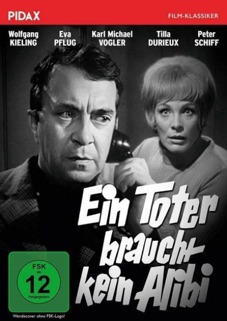 Ein Toter braucht kein Alibi - Karl-Heinz Bieber, Lester Powell, Hubert von Bechtolsheim, Marianne De Barde, Gerhard Becker