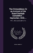 The Gwyneddion; Or an Account of the Royal Denbigh Eisteddfod ... September, 1828; ... - Thomas Griffith