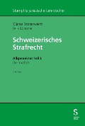 Cover-Bild zum Titel 'Schweizerisches Strafrecht. Allgemeiner Teil I: Die Straftat' von 'Günter Stratenwerth, Felix Bommer'