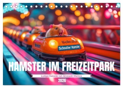 Cover-Bild zum Titel 'Hamster im Freizeitpark - Lustiger Kalender mit Jahrmarkt-Motiven (Tischkalender 2026 DIN A5 quer), CALVENDO Monatskalender' von 'Mb Fotografie'