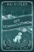 Cover-Bild zum Titel 'Der Eichenholzthron' von 'Kai Butler'