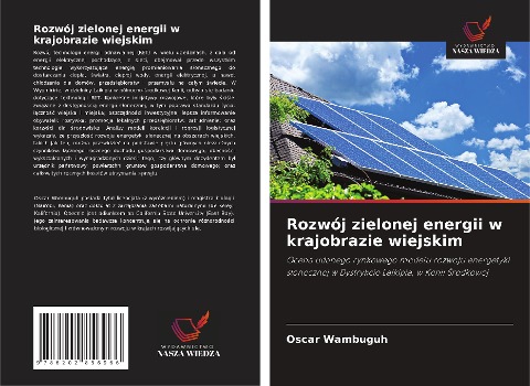 Rozwój zielonej energii w krajobrazie wiejskim - Oscar Wambuguh
