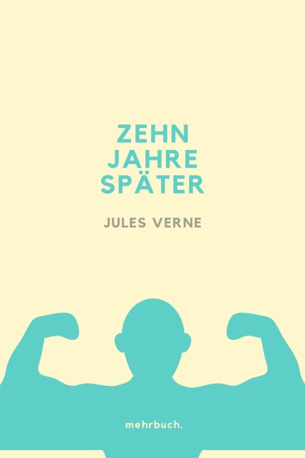 Zehn Jahre später - Jules Verne