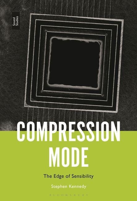 Compression Mode - Stephen Kennedy