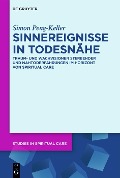Cover-Bild zum Titel 'Sinnereignisse in Todesnähe' von 'Simon Peng-Keller'