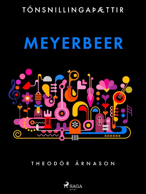 Tónsnillingaþættir: Meyerbeer - Theódór Árnason