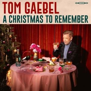 A Christmas to Remember - Tom Gaebel