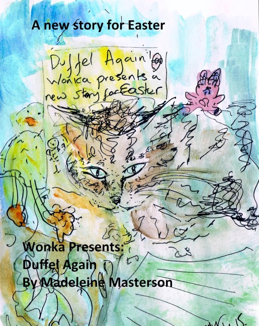 Wonka Presents - Duffel Again (The Wonka Stories, #16) - Madeleine Masterson