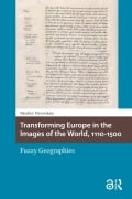 Cover-Bild zum Titel 'Transforming Europe in the Images of the World, 1110-1500' von 'Natalia Petrovskaia'