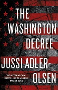 Cover-Bild zum Titel 'The Washington Decree' von 'Jussi Adler-Olsen'