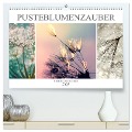 PusteblumenZauber (hochwertiger Premium Wandkalender 2025 DIN A2 quer), Kunstdruck in Hochglanz - Julia Delgado