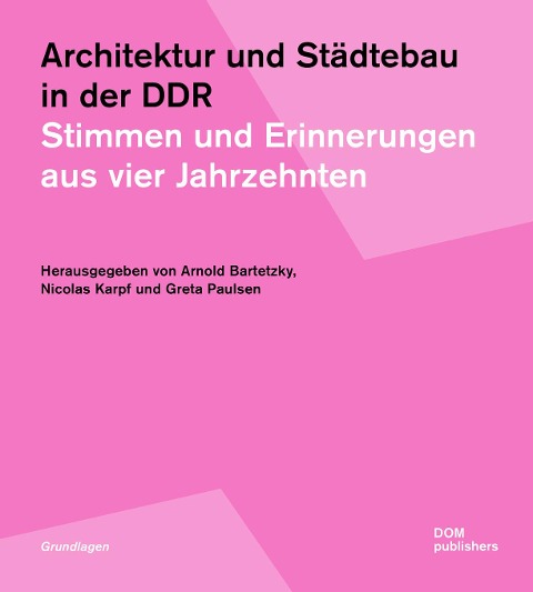 Architektur und Städtebau in der DDR - 