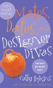 Cover-Bild zum Titel 'Mates, Dates, and Designer Divas' von 'Cathy Hopkins'