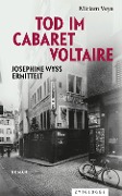 Cover-Bild zum Titel 'Tod im Cabaret Voltaire' von 'Miriam Veya'