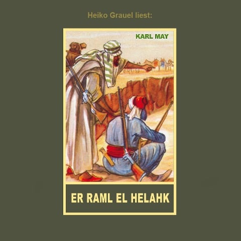 Er Raml el Helahk - Karl May