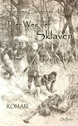 Cover-Bild zum Titel 'Der Weg der Sklaven - Perro Viejo - ROMAN' von 'Cardenas Angulo Teresa'