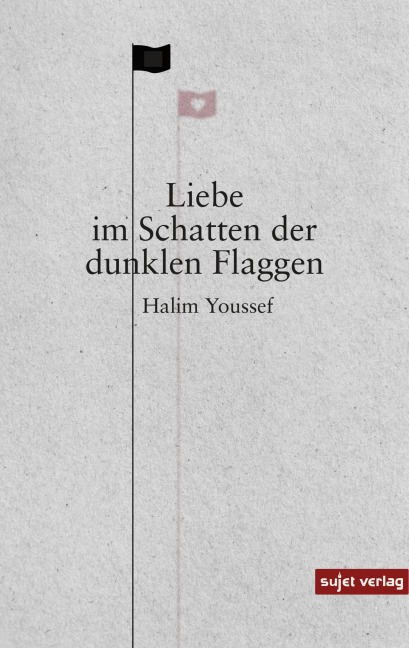 Liebe im Schatten der dunklen Flaggen - Halim Youssef, Elisabeth Ruetz