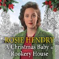 Cover-Bild zum Titel 'A Christmas Baby at Rookery House' von 'Rosie Hendry'