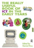 Cover-Bild zum Titel 'The Really Useful Book of ICT in the Early Years' von ''