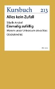 Cover-Bild zum Titel 'Einmalig zufällig' von 'Sibylle Anderl'