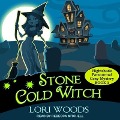 Stone Cold Witch Lib/E - Lori Woods