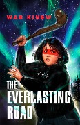 Cover-Bild zum Titel 'The Everlasting Road' von 'Wab Kinew'