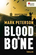 Cover-Bild zum Titel 'Blood & Bone' von 'Mark Peterson'