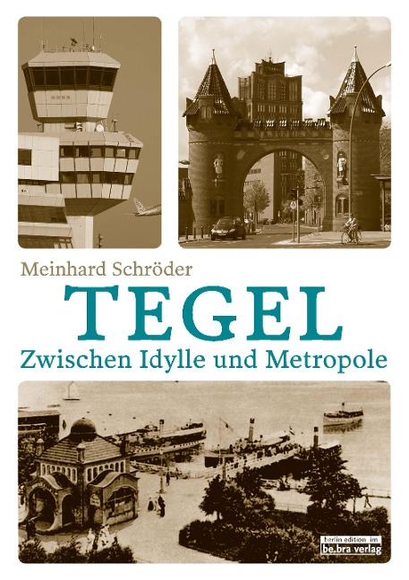 Tegel - Meinhard Schröder
