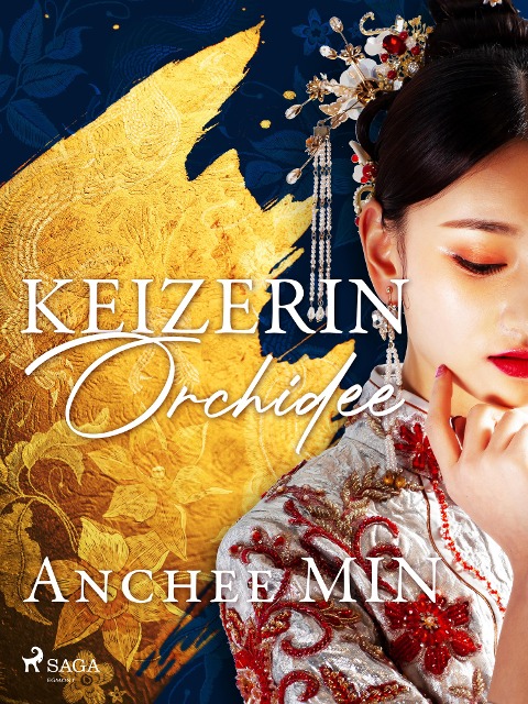 Keizerin Orchidee - Anchee Min