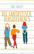 Cover-Bild zum Titel 'Die fantastisch, versoffenen 5' von 'Jörn Karlipp'