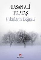 Uykularin Dogusu - Hasan Ali Toptas